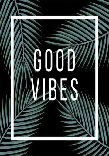 Good Vibes Palmiye Yaprakları